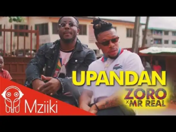 Video: Zoro – “Upandan” ft. Mr. Real